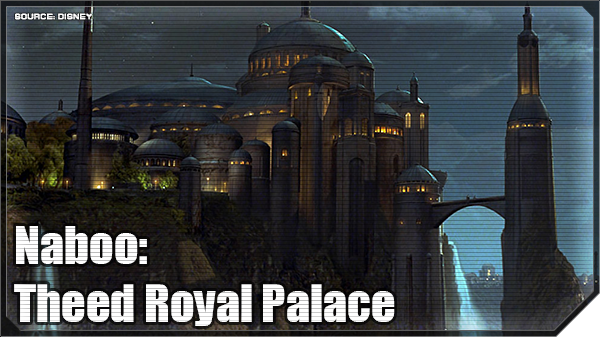 Naboo Theed Royal Palace
