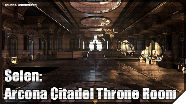 Selen Arcona Citadel Throne Room