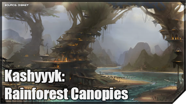Kashyyyk Rainforest Canopies